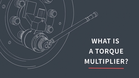 What Is a Torque Multiplier? A Guide to Heavy-Duty Bolting Applications What Is a Torque Multiplier? A Guide to Heavy-Duty Bolting Applications