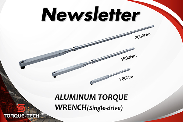 proimages/newsletter/frontimage/Photo-Newsletter-202303-Alum_torque_wrench.jpg